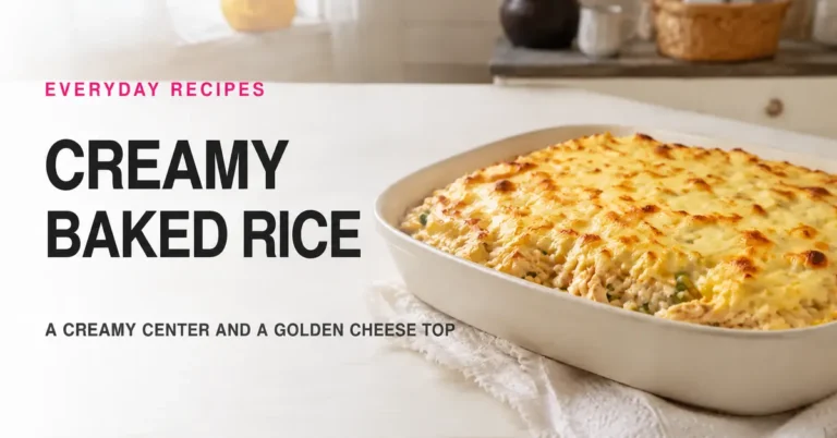 Creamy Baked Rice