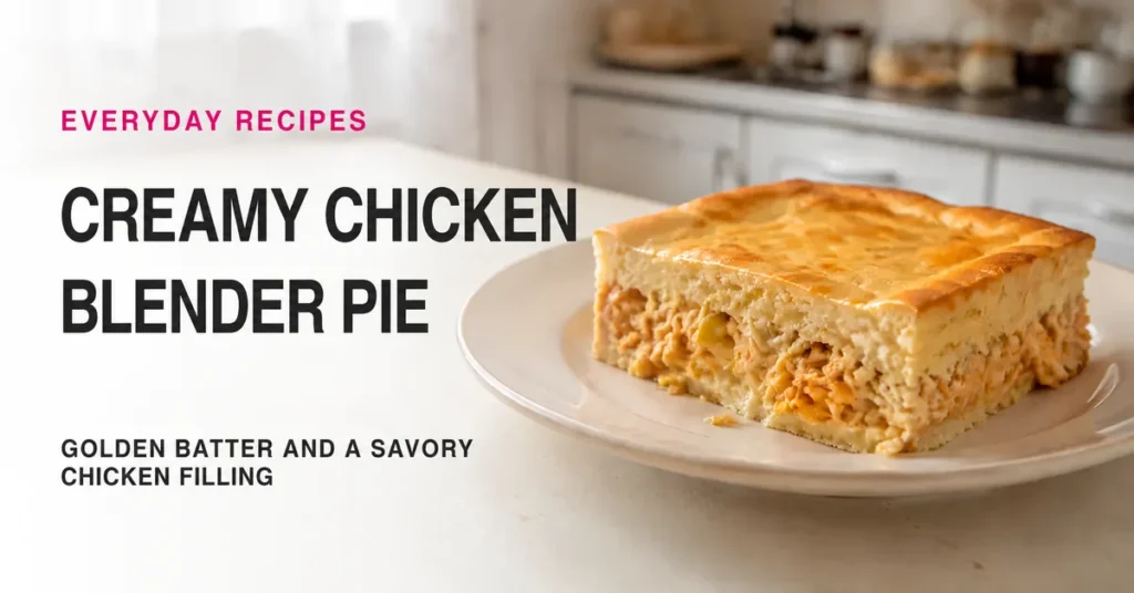 Creamy Brazilian Chicken Blender Pie